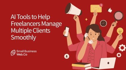 AI Tools to Help Freelancers Manage Multiple Clients Smoothly