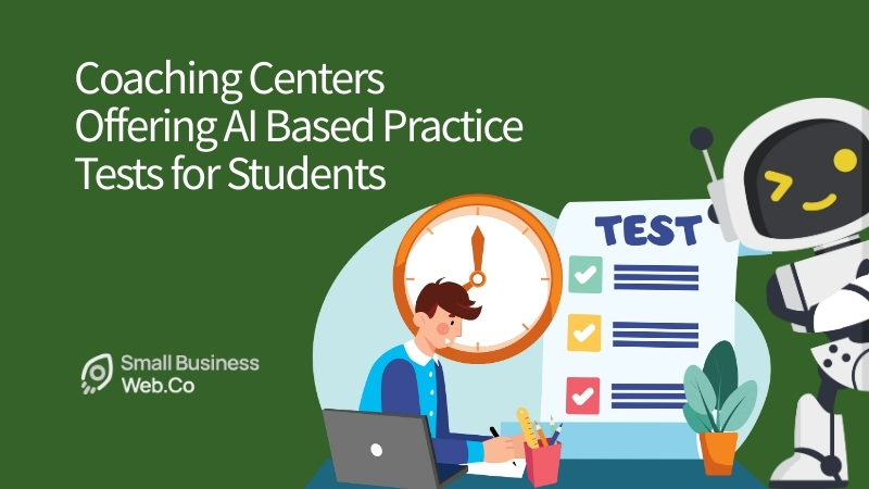 Coaching Centers Offering AI Based Practice Tests for Students