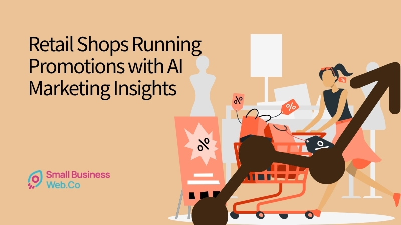 Retail Shops Running Promotions with AI Marketing Insights